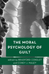 book The Moral Psychology of Guilt