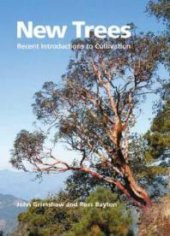 book New Trees: Recent Introductions to Cultivation