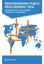 book Benchmarking Public Procurement 2016: Assessing Public Procurement Systems in 77 Economies