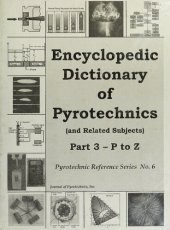 book Encyclopedic Dictionary of Pyrotechnics (and related subjects) Part 3: P to Z