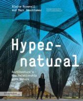 book Hypernatural: Architecture's New Relationship with Nature