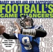 book Football's Game Changers: Icons, Record Breakers, Scandals, Super Bowls, and More