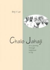 book Chalo Jahaji: On a journey through indenture in Fiji