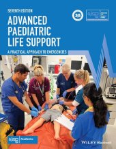 book Advanced Paediatric Life Support: A Practical Approach to Emergencies (Advanced Life Support Group)