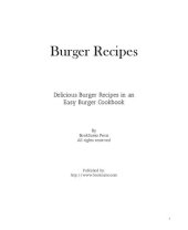 book Burger Recipes: Delicious Burger Ideas in an Easy and Quick Cookbook