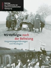 book NS-Verfolgte nach der Befreiung. Ausgrenzungserfahrungen und Neubeginn