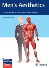 book Men's Aesthetics: A Practical Guide to Minimally Invasive Treatment [Team-IRA]