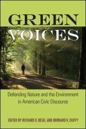 book Green Voices: Defending Nature and the Environment in American Civic Discourse