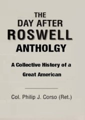 book The Day After Roswell Anthology; A Collective History of a Great American