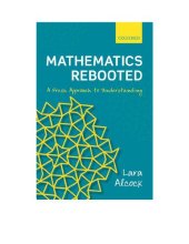 book Mathematics Rebooted: A Fresh Approach to Understanding