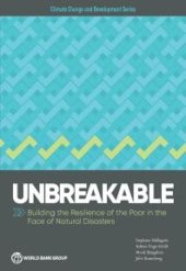 book Unbreakable: Building the Resilience of the Poor in the Face of Natural Disasters