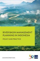 book River Basin Management Planning in Indonesia: Policy and Practice