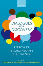 book Dialogues for Discovery: Improving Psychotherapy's Effectiveness