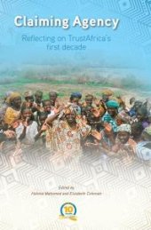 book Claiming Agency: Reflecting on TrustAfrica�s First Decade