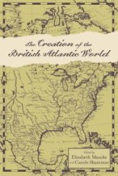 book The Creation of the British Atlantic World