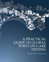 book A Practical Guide to Global Point-Of-Care Testing