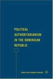 book Political Authoritarianism in the Dominican Republic