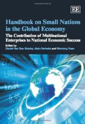 book Handbook on Small Nations in the Global Economy: The Contribution of Multinational Enterprises to National Economic Success