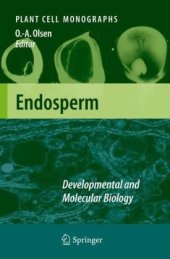 book Endosperm: Developmental and Molecular Biology