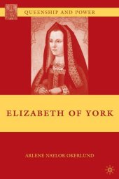 book Elizabeth of York (Queenship and Power)