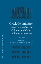 book Greek Colonisation: An Account of Greek Colonies and Other Settlements Overseas, Volume 2