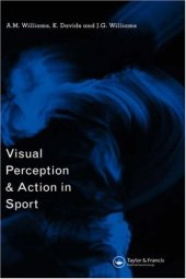 book Visual Perception and Action in Sport