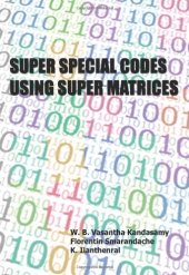 book Super Special Codes Using Super Matrices