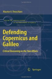 book Defending Copernicus and Galileo: Critical Reasoning in the Two Affairs