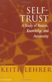 book Self-Trust: A Study of Reason, Knowledge, and Autonomy