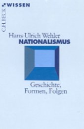 book Nationalismus. Geschichte, Formen, Folgen (Beck Wissen)