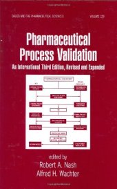 book Pharmaceutical Process Validation: An International Third Edition (Drugs and the Pharmaceutical Sciences)