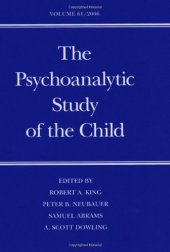 book The Psychoanalytic Study of the Child: Volume 61 (The Psychoanalytic Study of the Child Se)