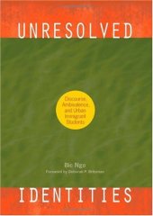 book Unresolved Identities: Discourse, Ambivalence, and Urban Immigrant Students