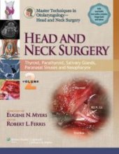 book Master Techniques in Otolaryngology - Head and Neck Surgery: Head and Neck Surgery: Thyroid, Parathyroid, Salivary Glands, Paranasal Sinuses and Nasopharynx