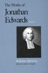 book The Works of Jonathan Edwards, Vol. 2