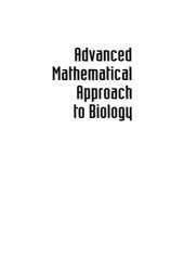 book Advanced Mathematical Approach to Biology