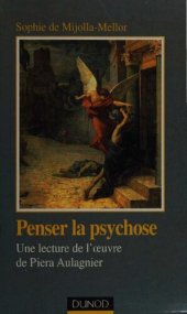 book Penser la psychose: Une lecture de l'oeuvre de Piera Aulagnier