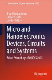 book Micro and Nanoelectronics Devices, Circuits and Systems: Select Proceedings of MNDCS 2023