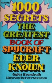 book 1000 Secrets: The Greatest Book of Spycraft Ever Known