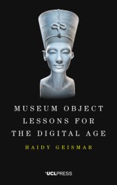 book Museum Object Lessons for the Digital Age