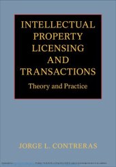 book Intellectual Property Licensing and Transactions: Theory and Practice