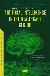 book Applications of Artificial Intelligence in the Healthcare Sector [Team-IRA]