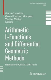 book Arithmetic L-Functions and Differential Geometric Methods: Regulators IV, May 2016, Paris (Progress in Mathematics, 338)