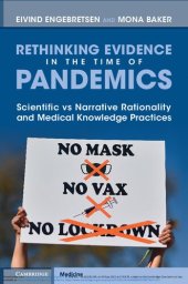 book Rethinking Evidence in the Time of Pandemics: Scientific vs Narrative Rationality and Medical Knowledge Practices