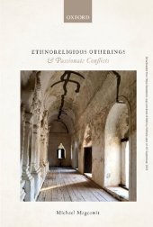 book Ethnoreligious Otherings and Passionate Conflicts