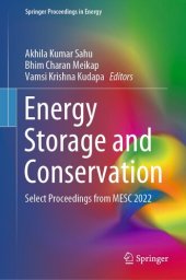 book Energy Storage and Conservation: Select Proceedings from MESC 2022 (Springer Proceedings in Energy)