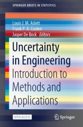 book Uncertainty in Engineering: Introduction to Methods and Applications (SpringerBriefs in Statistics)