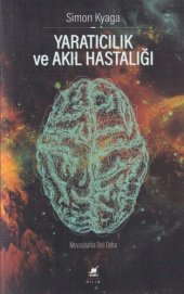 book Yaratıcılık ve Akıl Hastalığı