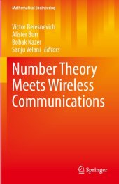 book Number Theory Meets Wireless Communications (Mathematical Engineering)