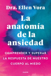 book La anatomía de la ansiedad